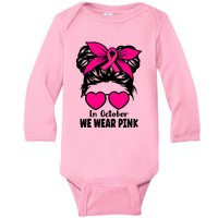 In October We Wear Pink Messy Bun Girls Breast Cancer Baby Long Sleeve Bodysuit