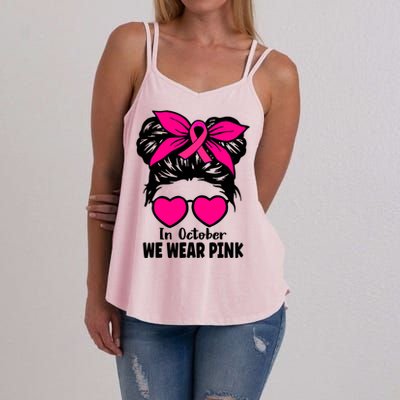 In October We Wear Pink Messy Bun Girls Breast Cancer Women's Strappy Tank