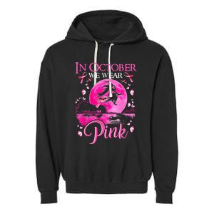 In October We Wear Pink Ribbon Witch Breast Cancer Halloween Garment-Dyed Fleece Hoodie