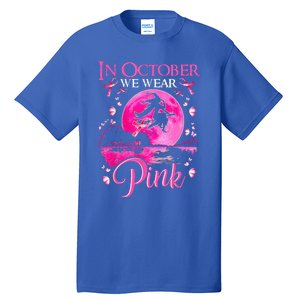 In October We Wear Pink Ribbon Witch Breast Cancer Halloween Tall T-Shirt