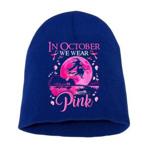 In October We Wear Pink Ribbon Witch Breast Cancer Halloween Short Acrylic Beanie