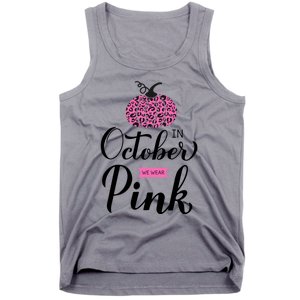 In October We Wear Pink Leopard Print Breast Cancer Warrior Gift Tank Top