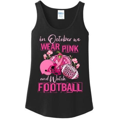 In October We Wear Pink And Watch Football Breast Cancer Awareness Ladies Essential Tank