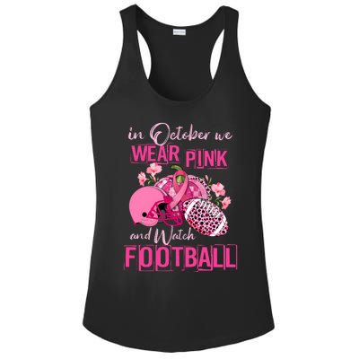 In October We Wear Pink And Watch Football Breast Cancer Awareness Ladies PosiCharge Competitor Racerback Tank