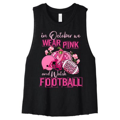 In October We Wear Pink And Watch Football Breast Cancer Awareness Women's Racerback Cropped Tank