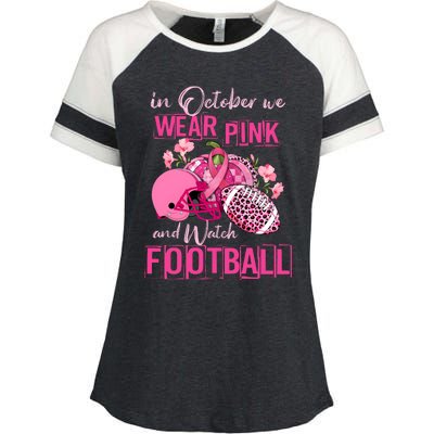 In October We Wear Pink And Watch Football Breast Cancer Awareness Enza Ladies Jersey Colorblock Tee