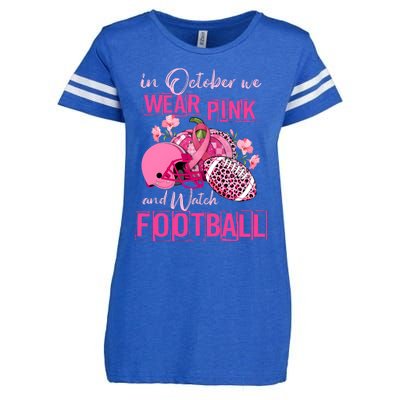 In October We Wear Pink And Watch Football Breast Cancer Awareness Enza Ladies Jersey Football T-Shirt