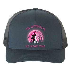 In October We Wear Pink Cat Witch Breast Cancer Halloween Yupoong Adult 5-Panel Trucker Hat