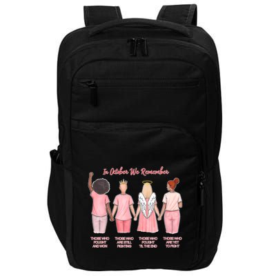 In October We Remember Those Who Fought And Won Impact Tech Backpack