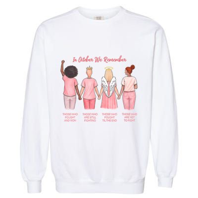 In October We Remember Those Who Fought And Won Garment-Dyed Sweatshirt