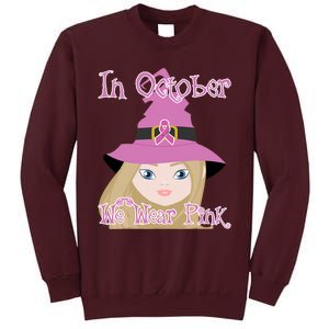 In October We Wear Pink Halloween Witch Breast Cancer Ribbon Tall Sweatshirt