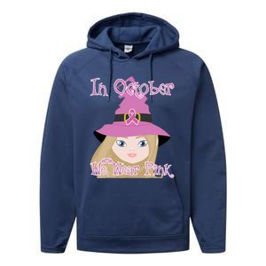 In October We Wear Pink Halloween Witch Breast Cancer Ribbon Performance Fleece Hoodie