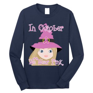 In October We Wear Pink Halloween Witch Breast Cancer Ribbon Long Sleeve Shirt