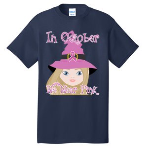 In October We Wear Pink Halloween Witch Breast Cancer Ribbon Tall T-Shirt