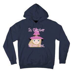 In October We Wear Pink Halloween Witch Breast Cancer Ribbon Tall Hoodie