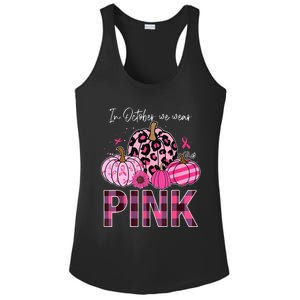 In October We Wear Pink Pumpkin Breast Cancer Awareness Ladies PosiCharge Competitor Racerback Tank