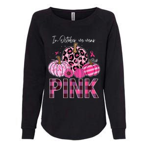 In October We Wear Pink Pumpkin Breast Cancer Awareness Womens California Wash Sweatshirt