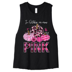 In October We Wear Pink Pumpkin Breast Cancer Awareness Women's Racerback Cropped Tank