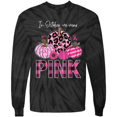 In October We Wear Pink Pumpkin Breast Cancer Awareness Tie-Dye Long Sleeve Shirt