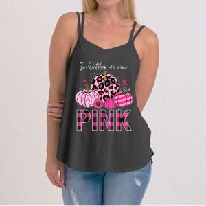 In October We Wear Pink Pumpkin Breast Cancer Awareness Women's Strappy Tank