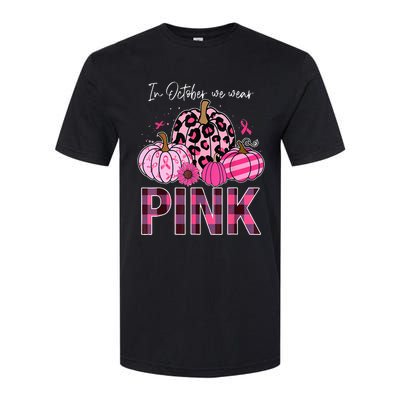 In October We Wear Pink Pumpkin Breast Cancer Awareness Softstyle® CVC T-Shirt