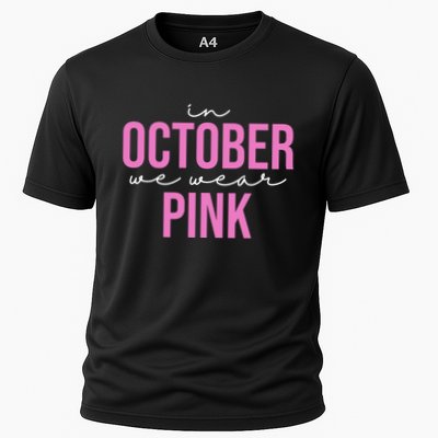 In October We Wear Pink Breast Cancer Awareness Performance Shirt