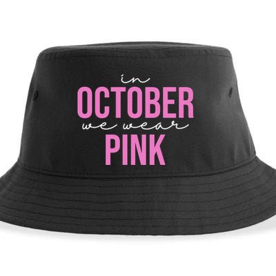 In October We Wear Pink Breast Cancer Awareness Sustainable Bucket Hat