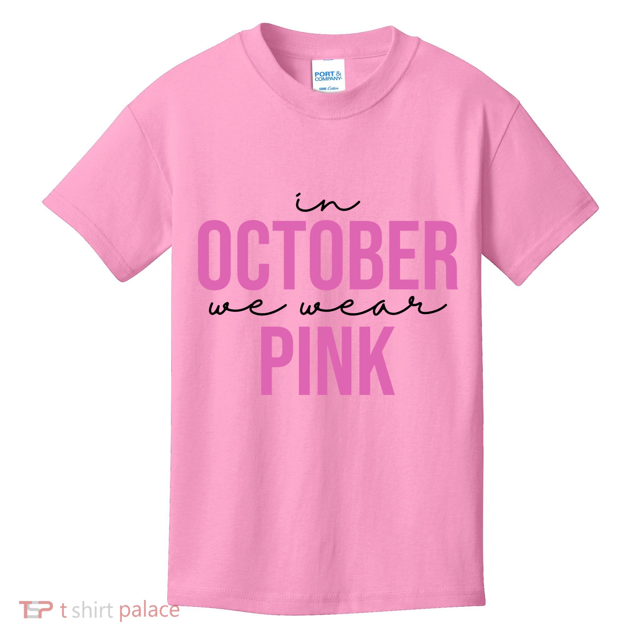 In October We Wear Pink Breast Cancer Awareness Kids T-Shirt
