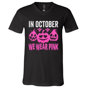 In October We Wear Pink Breast Cancer Pumpkin Halloween V-Neck T-Shirt