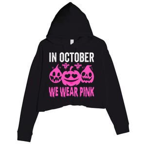 In October We Wear Pink Breast Cancer Pumpkin Halloween Crop Fleece Hoodie