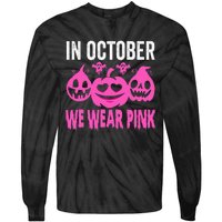 In October We Wear Pink Breast Cancer Pumpkin Halloween Tie-Dye Long Sleeve Shirt