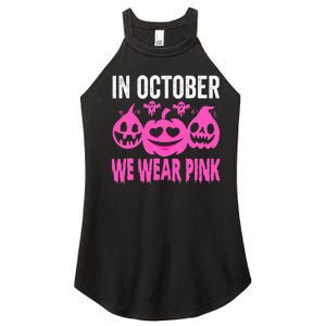 In October We Wear Pink Breast Cancer Pumpkin Halloween Women's Perfect Tri Rocker Tank