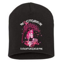 In October We Wear Pink Halloween Witch Breast Cancer Short Acrylic Beanie