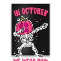 In October We Wear Pink Breast Cancer Pumpkin Halloween Poster