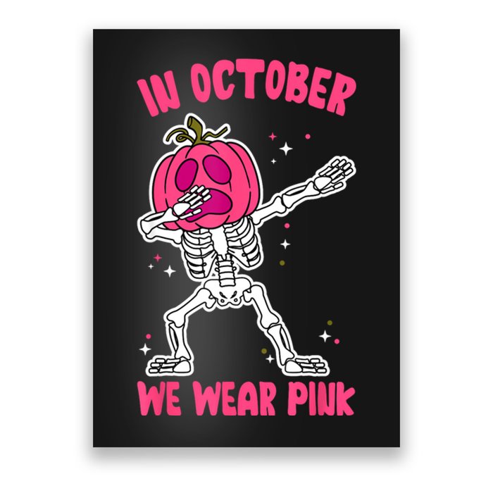 In October We Wear Pink Breast Cancer Pumpkin Halloween Poster