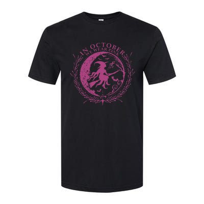 In October We Wear P.I.N.K Witch Breast Cancer Halloween Softstyle® CVC T-Shirt