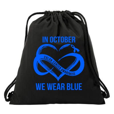 In October We Wear Blue For Colon Cancer Awareness Gift Drawstring Bag