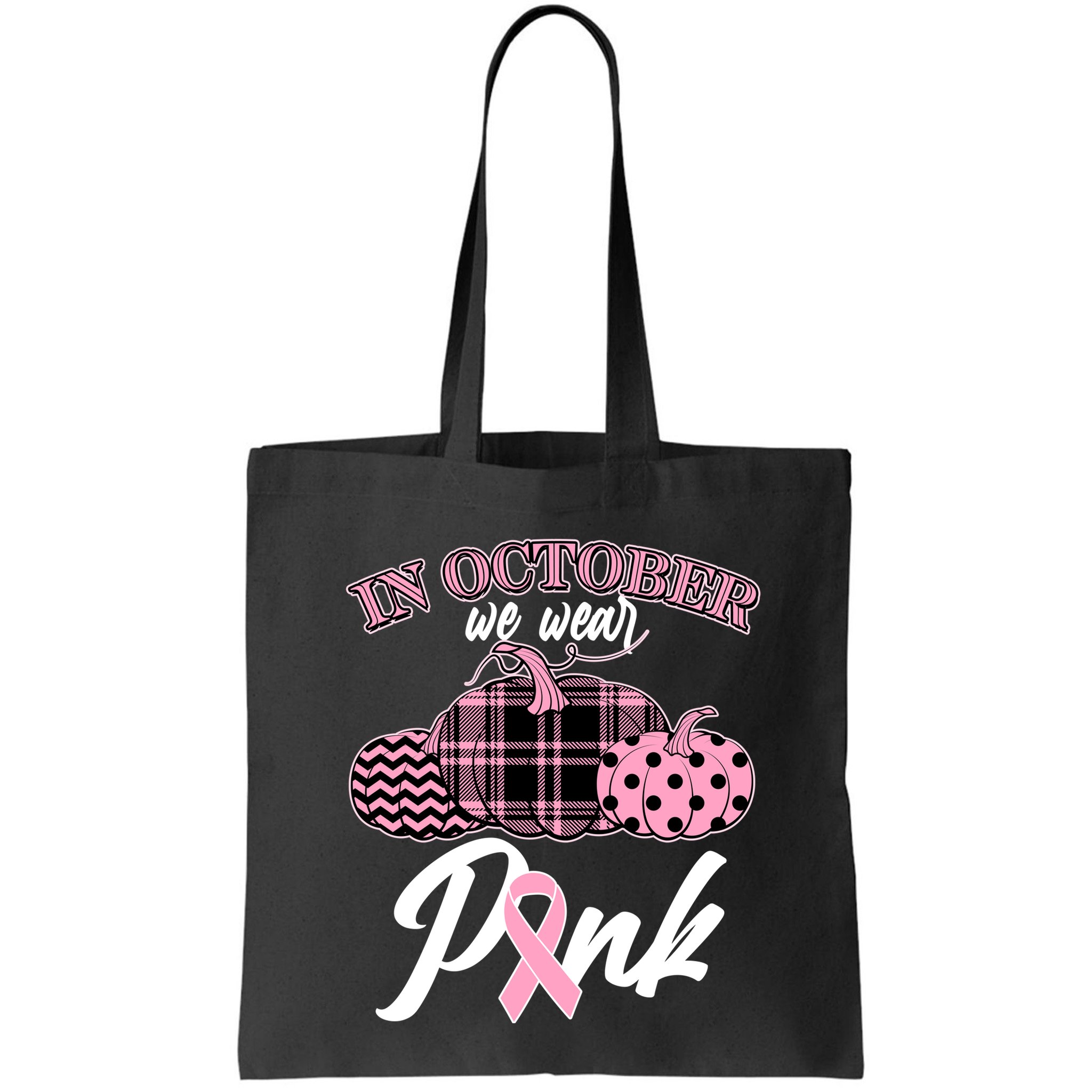 In October We Wear Pink Pattern Pumpkins Breast Cancer Awareness Bag