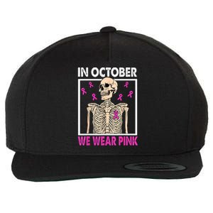 In October We Wear Pink Skeleton Ribbon Breast Cancer Gift Wool Snapback Cap