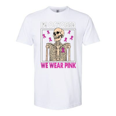 In October We Wear Pink Skeleton Ribbon Breast Cancer Gift Softstyle® CVC T-Shirt