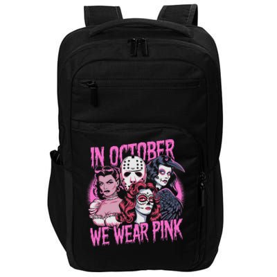 In October We Wear P.I.N.K Horror Breast Cancer Awareness Impact Tech Backpack