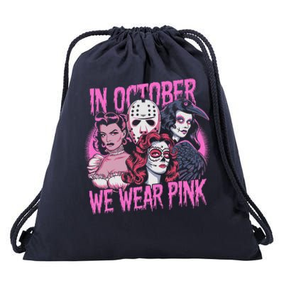 In October We Wear P.I.N.K Horror Breast Cancer Awareness Drawstring Bag