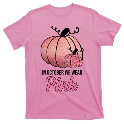 In October We Wear Pink Breast Cancer Pumpkin T-Shirt