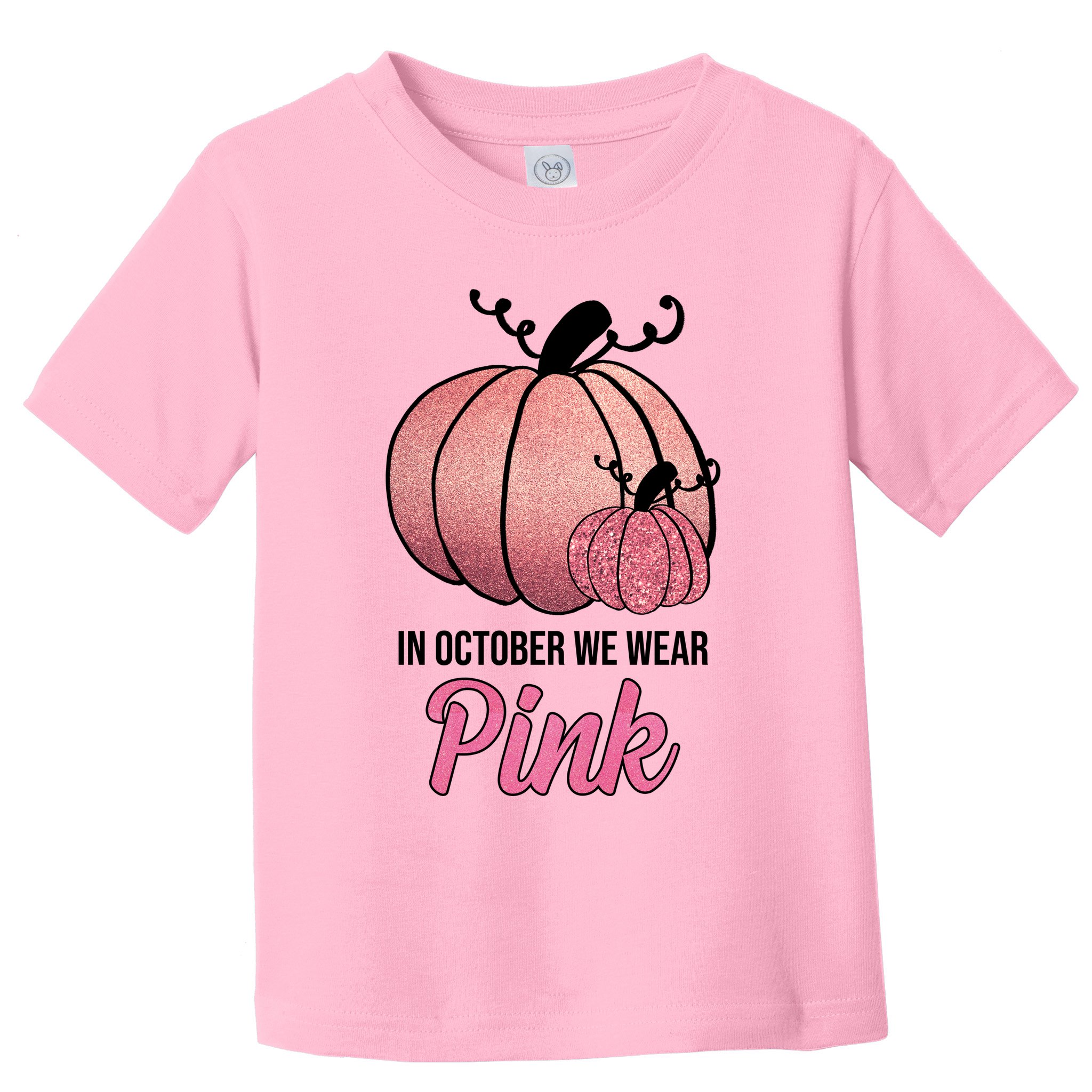 In October We Wear Pink Breast Cancer Pumpkin Toddler T-Shirt