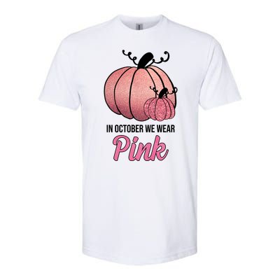 In October We Wear Pink Breast Cancer Pumpkin Softstyle® CVC T-Shirt