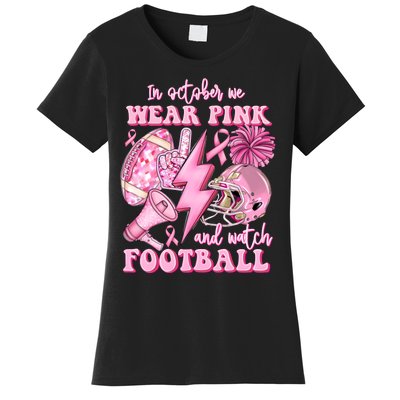 In October We Wear And Watch Football Women's T-Shirt