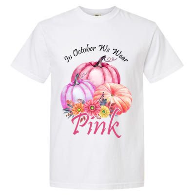 In October We Wear Pink Pumpkin Floral Breast Cancer Garment-Dyed Heavyweight T-Shirt