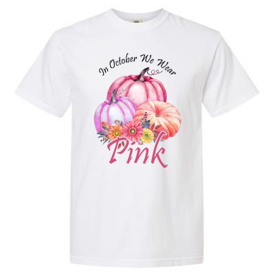 In October We Wear Pink Pumpkin Floral Breast Cancer Garment-Dyed Heavyweight T-Shirt