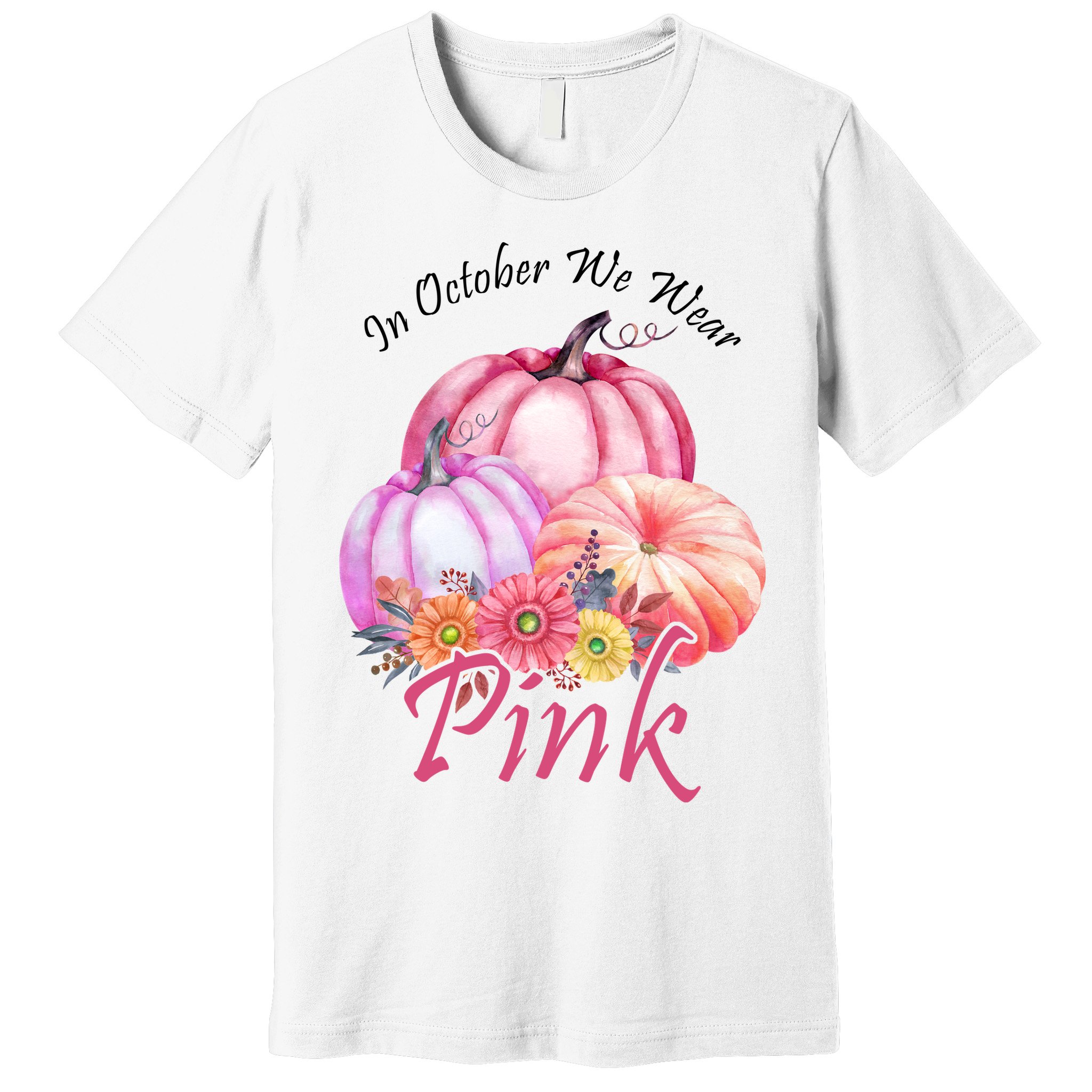 In October We Wear Pink Pumpkin Floral Breast Cancer Premium T-Shirt