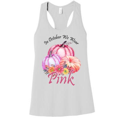 In October We Wear Pink Pumpkin Floral Breast Cancer Women's Racerback Tank